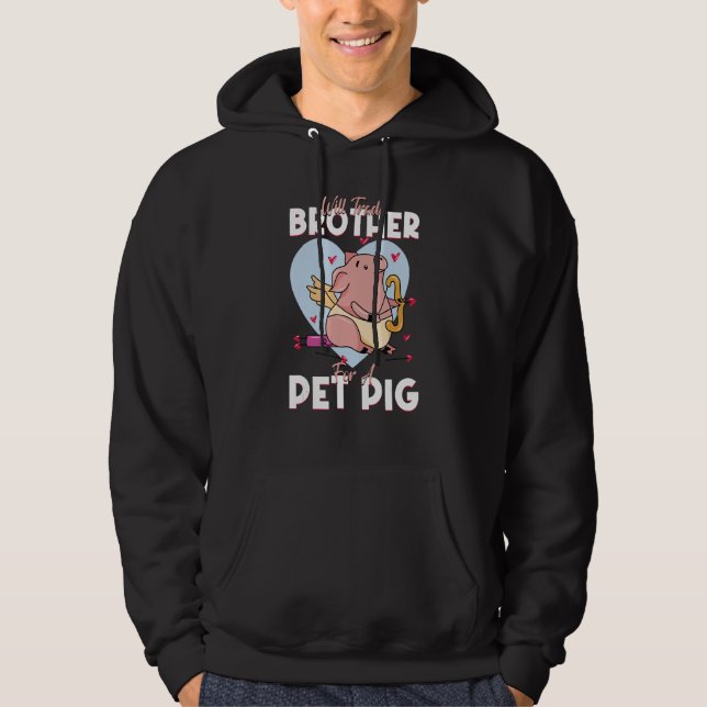 Will Trade Brother For A Pet Pig Pig Pork Farm Hoodie (Front)