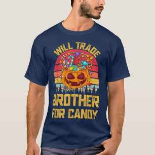 Will Trade Brother For Candy Cute Kids Boys Girls T-Shirt