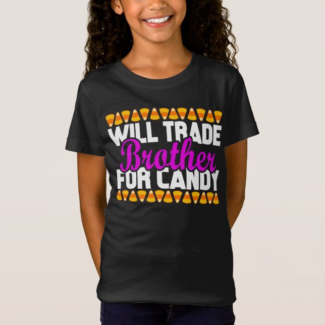 Will Trade Brother for Candy Funny Halloween T-Shirt (Front)