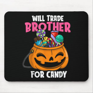 Will Trade Brother For Candy Matching Halloween Si Mouse Pad