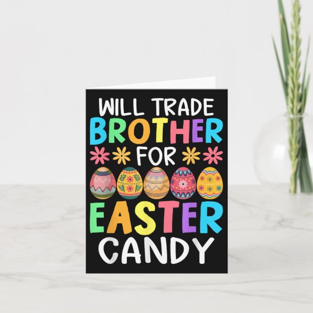 Will Trade Brother For Easter Candy Funny Bunny Te Card (Front)