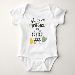 Will Trade Brother For Easter Eggs Bodysuit