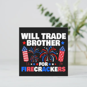 Will Trade Brother For Firecrackers 4th Of July Invitation