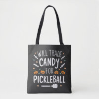 Will Trade Candy For Pickleball Spooky Halloween