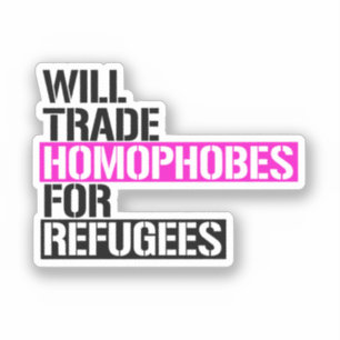 Will Trade Homophobes for Refugees