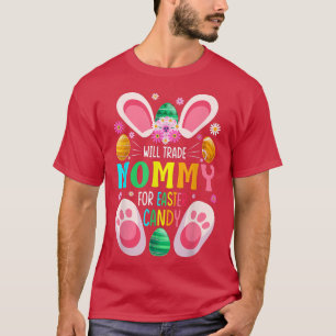 Will Trade Mummy For Easter Candy Boys Girls 2366 T-Shirt