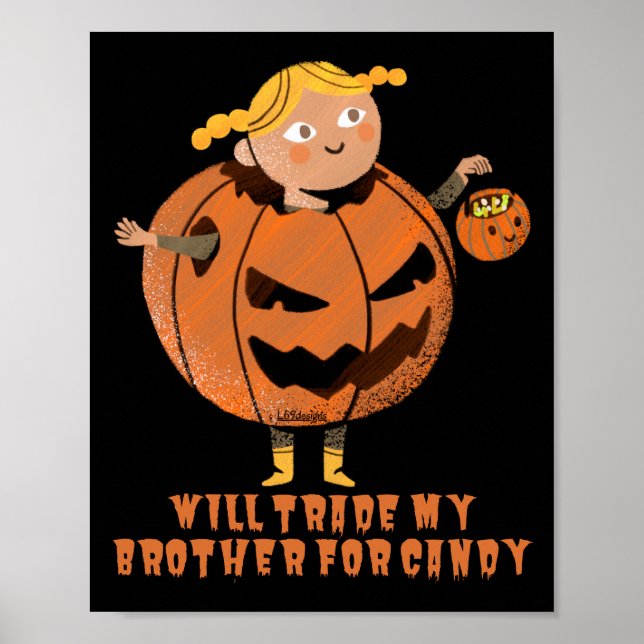WILL TRADE MY BROTHER FOR CANDY funny halloween    Poster (Front)