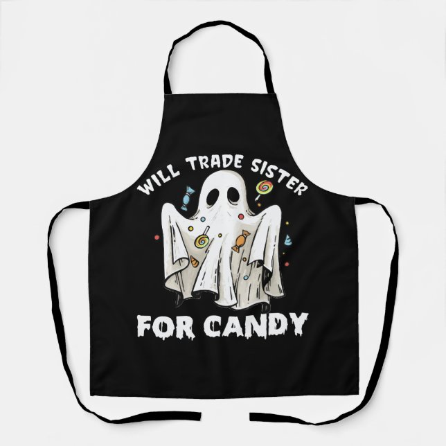 will trade sister for candy cute halloween ghost apron (Front)