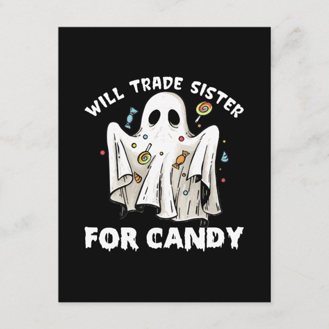 will trade sister for candy cute halloween ghost enclosure card (Front)