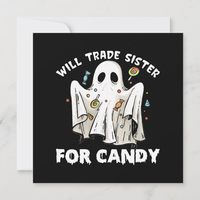 will trade sister for candy cute halloween ghost invitation (Back)
