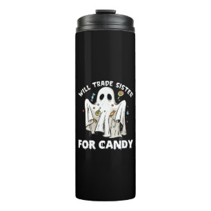 will trade sister for candy cute halloween ghost thermal tumbler