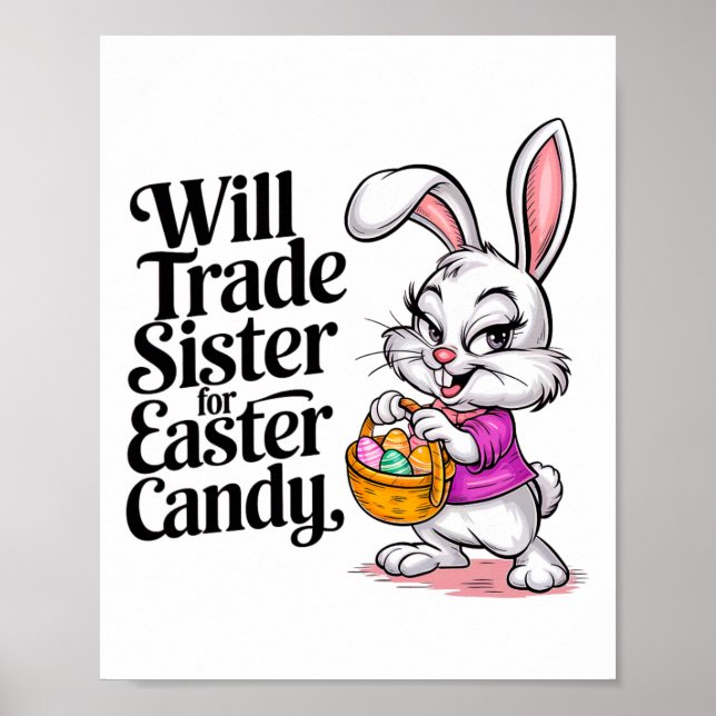 Will Trade Sister For Candy Easter Toddler Men Boy Poster (Front)