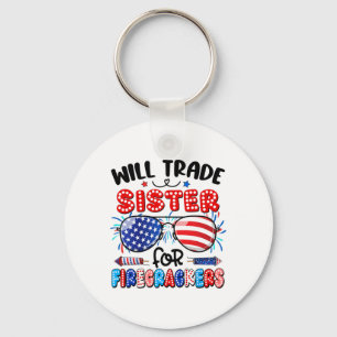 Will Trade Sister For Firecrackers Sungles 4th Of Key Ring