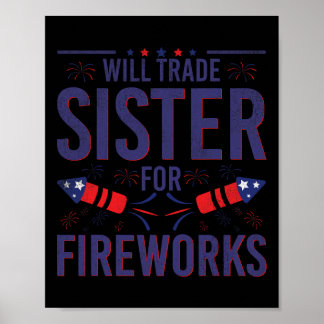 Will Trade Sister For Fireworks Sister Brother 4th Poster