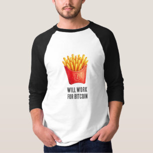 Will Work For Bitcoin (White) T-Shirt