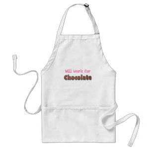 Will work for chocolate funny humour standard apron
