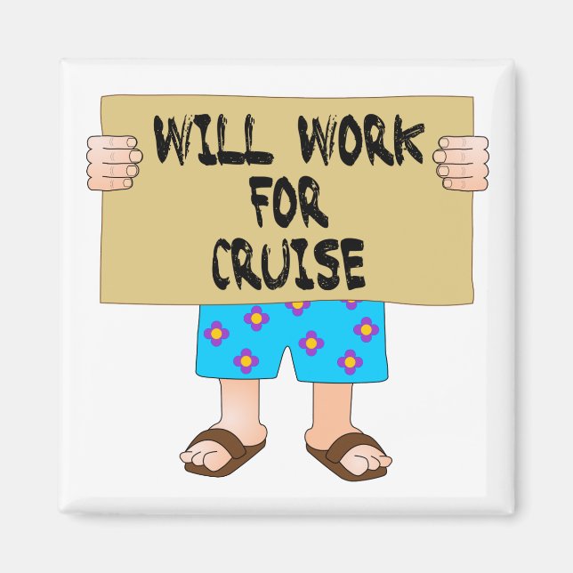 Will Work for Cruise Magnet (Front)