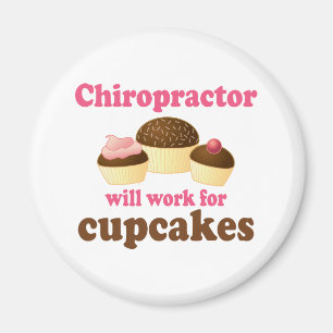 Will Work For Cupcakes Chiropractor Magnet