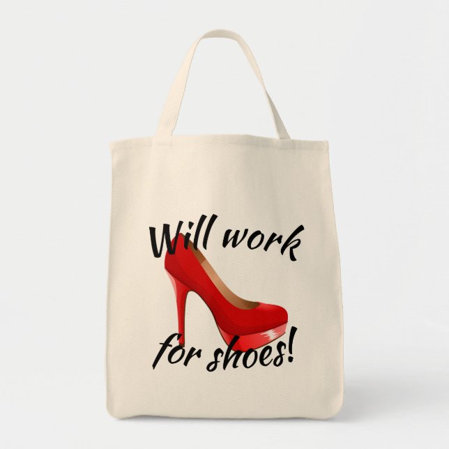 Will Work for High Heels Shoes Tote Bag (Front)