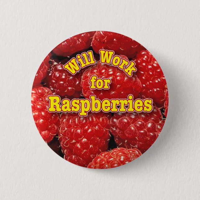 will work for raspberries 6 cm round badge (Front)