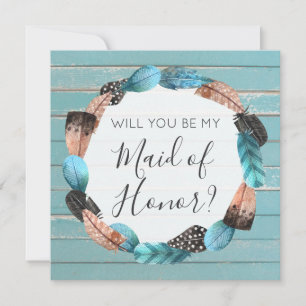 Will You Be Maid of Honour Rustic Boho Feathers Invitation