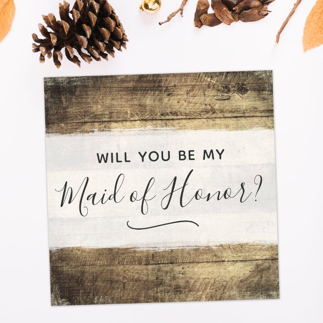Will You Be Maid of Honour Rustic Wood Farm Weddin Invitation (Creator Uploaded)