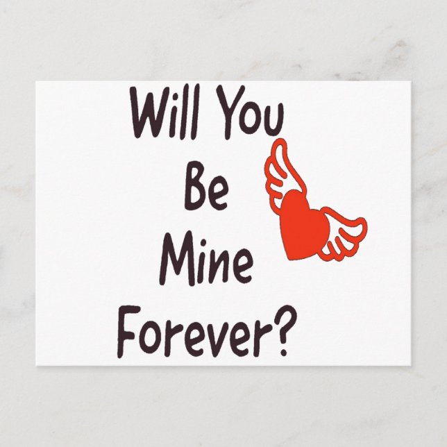 Will You Be Mine Forever Holiday Postcard (Front)