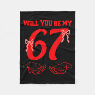 Will You Be My 67 Funny Six Seven Hands Meme Valen Fleece Blanket