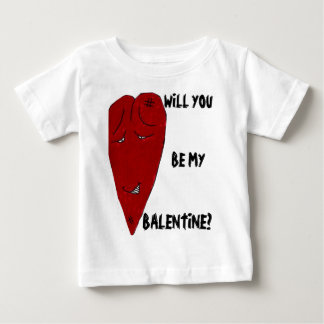 WILL YOU BE MY BALENTINE? baby tee