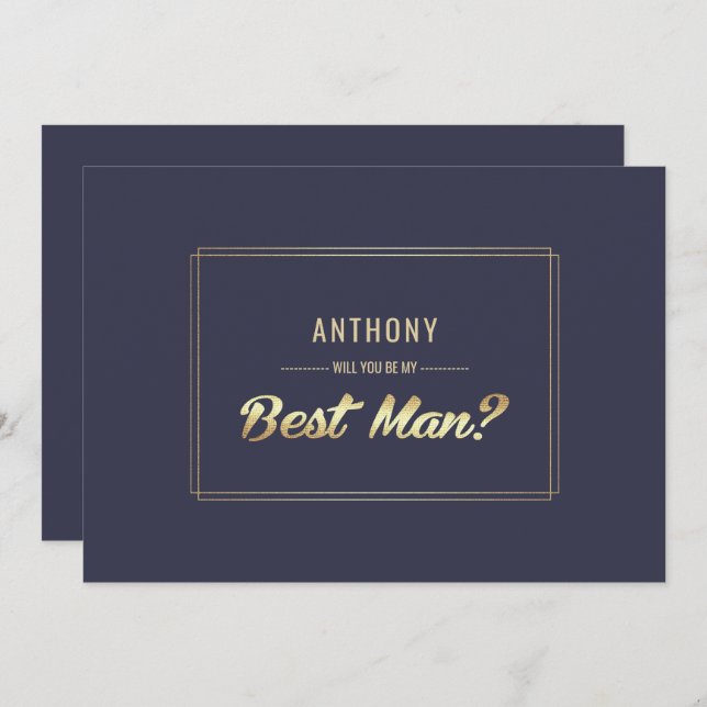 Will you be my Best Man? Navy Blue Gold Wedding Invitation (Front/Back)