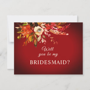 Will You Be My Bridesmaid Autumn Floral Red Postcard