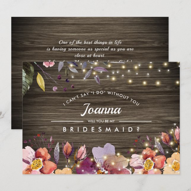 Will you be my Bridesmaid? Barn Wood Floral Invitation (Front/Back)