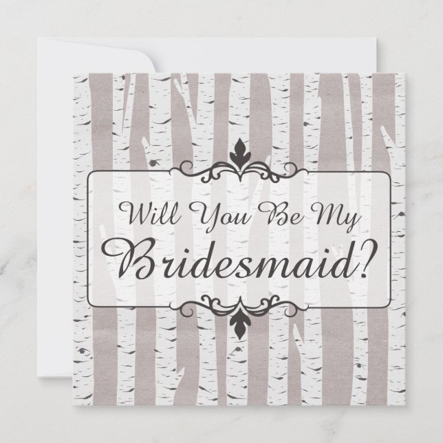 Will You Be My Bridesmaid? Birch Tree Rustic Wood Invitation (Front)