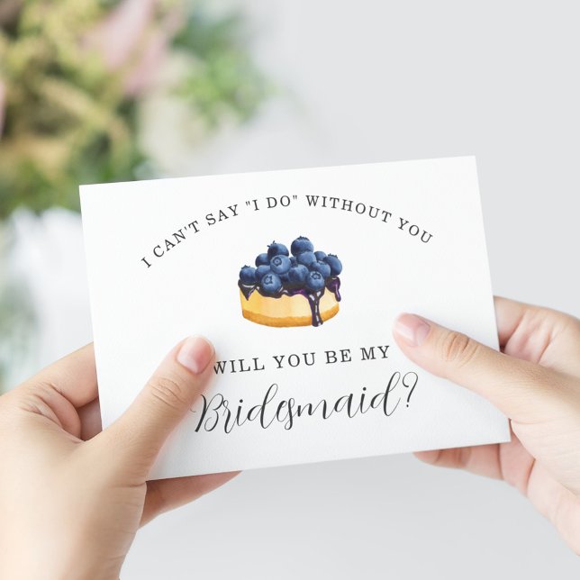 Will You Be My Bridesmaid? Blueberry Cheesesake Invitation (Creator Uploaded)
