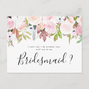 Will you be my bridesmaid blush pink floral invitation postcard