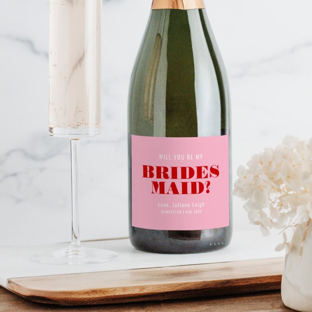 Will You Be My Bridesmaid Bold Pink & Red Sparkling Wine Label (Creator Uploaded)