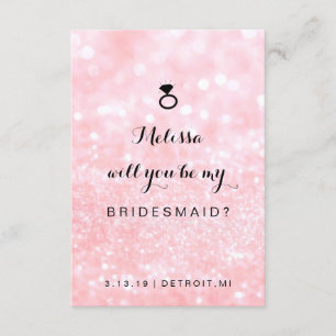 Will You Be My Bridesmaid Card - Glit Ring Fab Pi