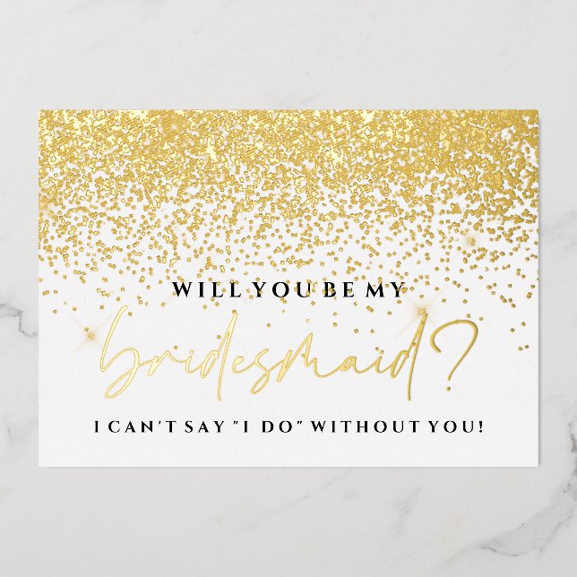 Will You Be My Bridesmaid Card - Gold Foil (Front)