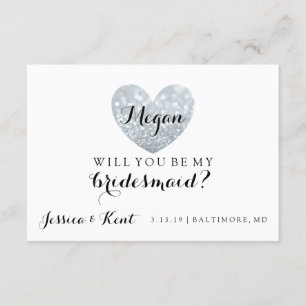 Will You Be My Bridesmaid Card - Heart's Fab-silv