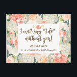 Will you be my bridesmaid card personalised<br><div class="desc">A beautiful watercolour floral postcard to send to your bridesmaid/maid of honour/flower girl etc! Simply change the name and wording to suit you.  Co-ordinating stationery available in my shop.</div>