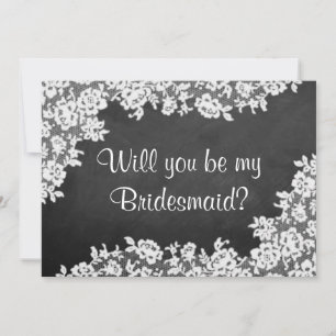 Will You Be My Bridesmaid? Chalkboard & Lace Invitation
