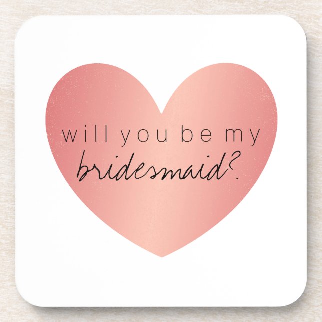 Will You Be My Bridesmaid Coasters - Pink Heart (Front)