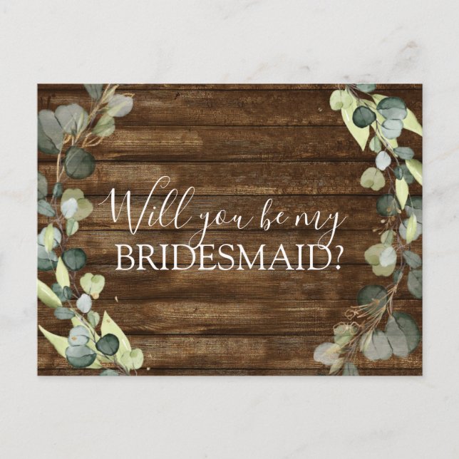 Will you Be My Bridesmaid Eucalyptus Greenery Announcement Postcard (Front)