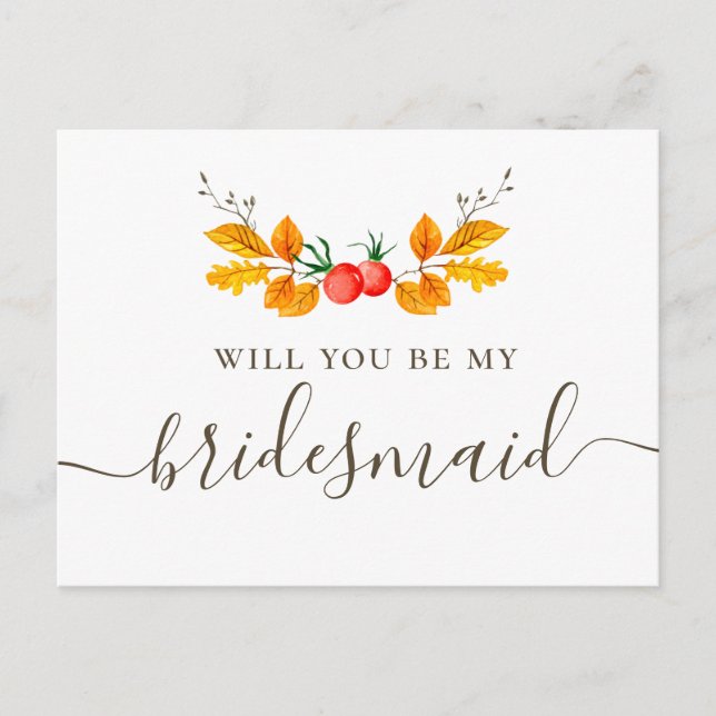 Will you be my bridesmaid. Fall botanical foliage Postcard (Front)