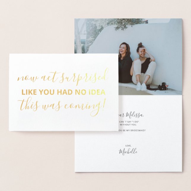 Will You Be My Bridesmaid Funny Photo Foil Card (Display)