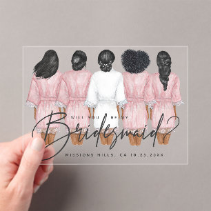 Will You Be My Bridesmaid? Girls in Robes card Acrylic Invitations