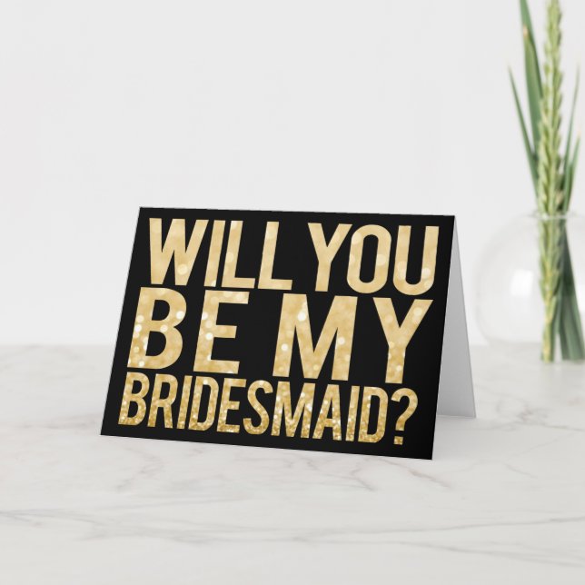 Will You Be My Bridesmaid Glitter Typography Card (Front)