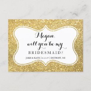 Will You Be My Bridesmaid - Glittered Gold Glam Invitation