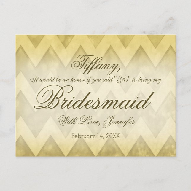 Will You Be My Bridesmaid? Gold Chevron Invitation Postcard (Front)