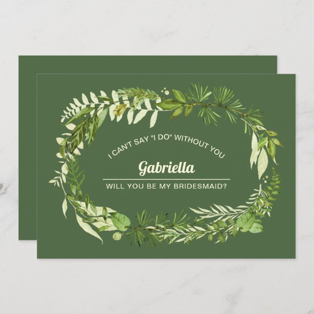 Will you be my Bridesmaid? Green Botanical Invitation (Front/Back)